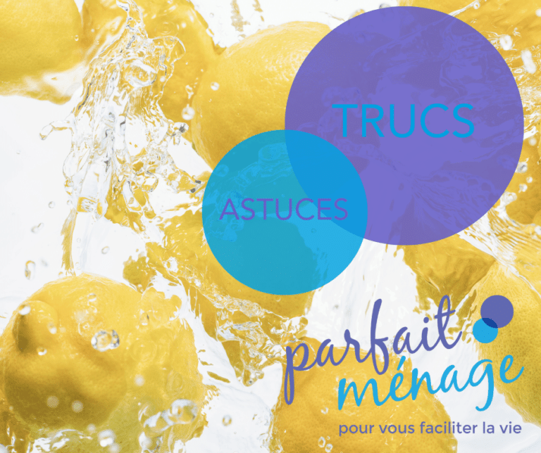 Blog trucs astuces Parfait Ménage